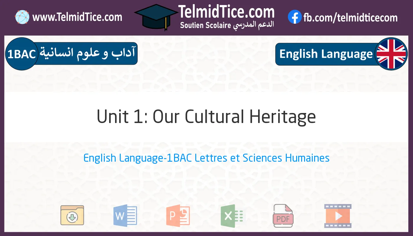 1bac-lettres-hum-s1-c-Unit-1:-Our-Cultural-Heritage