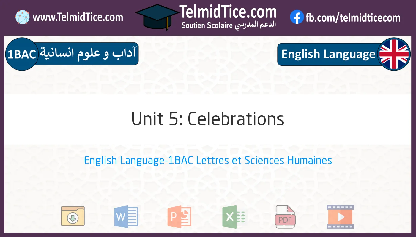 1bac-lettres-hum-s1-g-Unit-5:-Celebrations