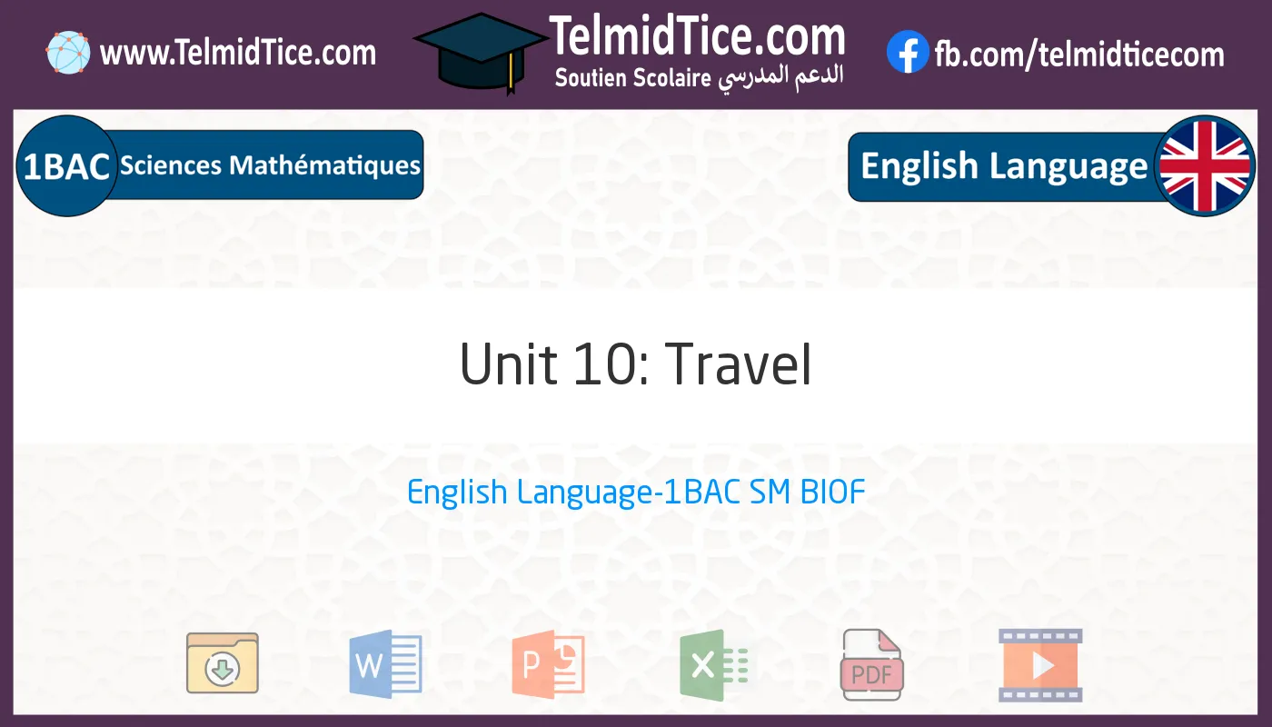 1bac-sm-s2-e-Unit-10:-Travel