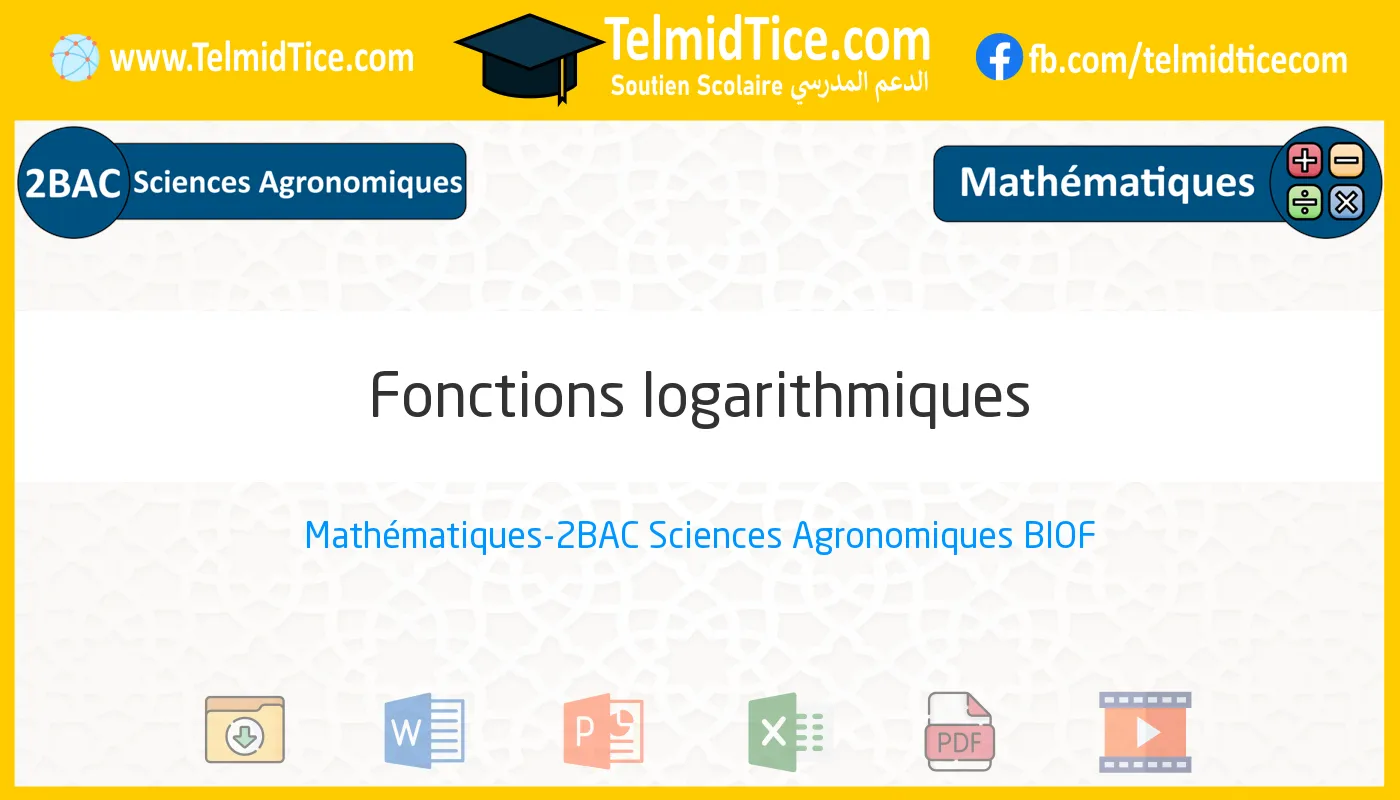 2bac-agro-s1-e-Fonctions-logarithmiques