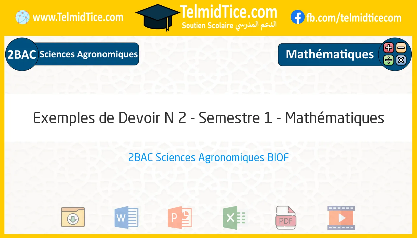 2bac-agro-Mathématiques-Exemples-de-Devoir-N-2---Semestre-1