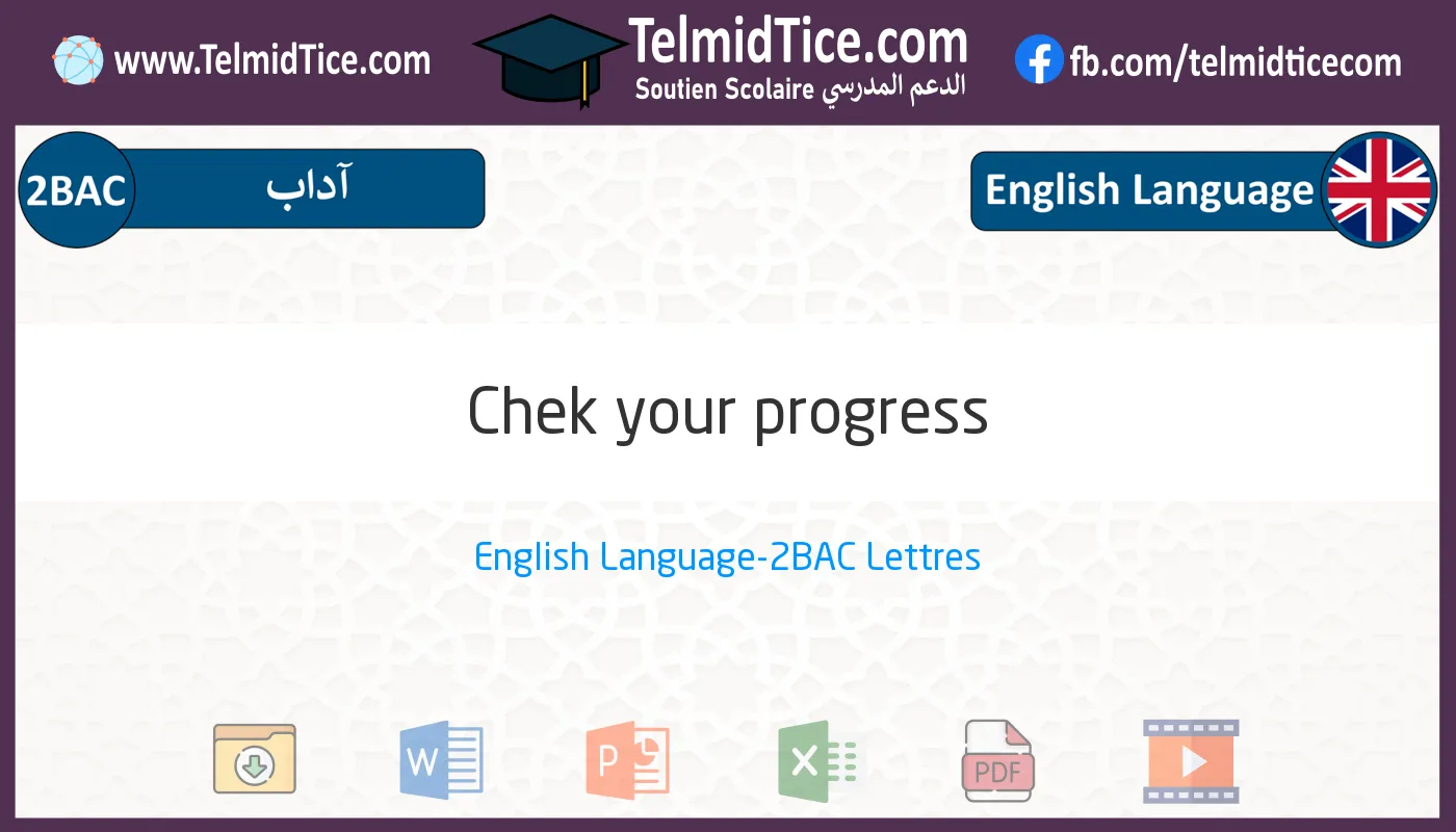 2bac-lettres-s2-g-Chek-your-progress