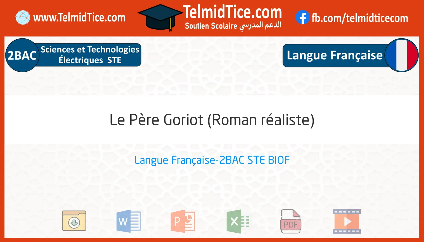 2bac-ste-s2-a-Le-Père-Goriot-(Roman-réaliste)