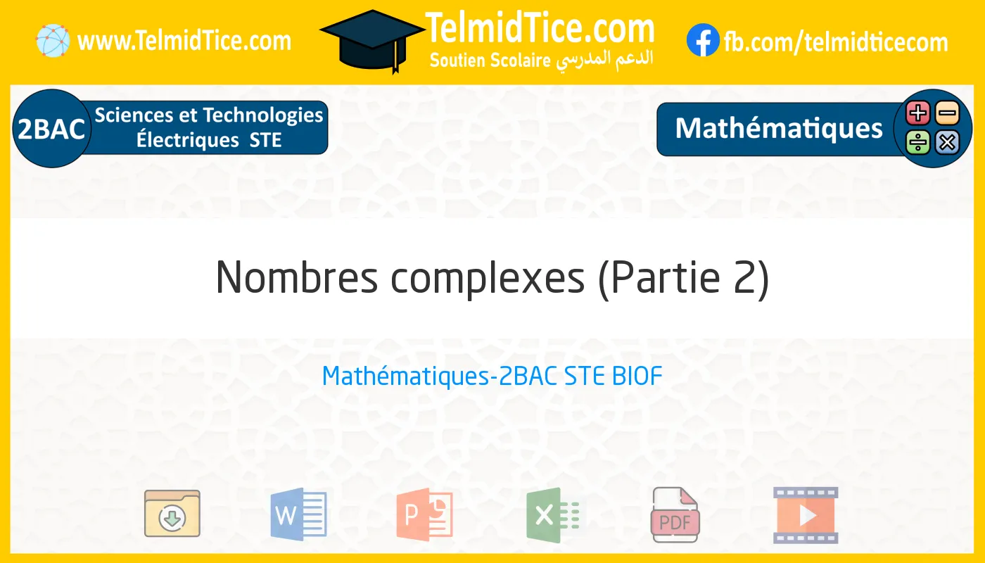 2bac-ste-s2-b-Nombres-complexes-(Partie-2)